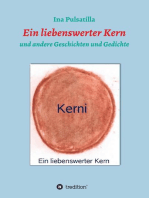 Ein liebenswerter Kern: und andere Geschichten und Gedichte