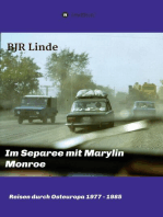 Im Separee mit Marilyn Monroe: Reisen durch Osteuropa 1976 bis 1985