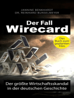 Der Fall Wirecard: Der größte Wirtschaftsskandal in der deutschen Geschichte