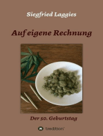 Auf eigene Rechnung: Der 50. Geburtstag