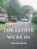 The estate we're in