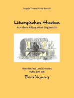 Liturgisches Husten: Aus dem Alltag einer Organistin - Komisches und Ernstes rund um die Beerdigung