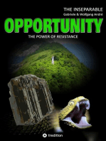 OPPORTUNITY - The power of resistance: THE INSEPARABLE - TRILOGY OF ADVENTURES - BAND 1