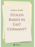 Stolen Babies in East Germany?: A Tale of Desperate Mothers