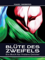 Blüte des Zweifels: Ein Buch für freiere Geister