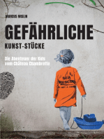 Gefährliche Kunst-Stücke