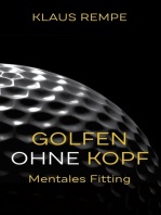 Golfen ohne Kopf. Mentales Fitting