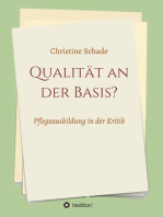 Qualität an der Basis?: Pflegeausbildung in der Kritik