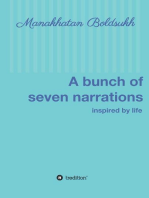 A bunch of seven narrations: inspired by life