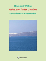 Meine zwei linken Griechen: Geschichten aus meinem Leben