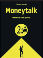 Money Talk: Wenn das Geld spricht...