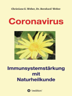 Coronavirus - Immunsystemstärkung: Viren von Corona bis Zoster naturheilkundlich behandeln