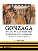 Gonzaga: Auf und Ab einer berühmten italienischen Fürstenfamilie der Renaissancezeit
