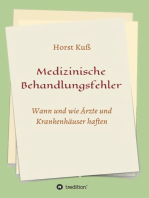 Medizinische Behandlungsfehler: Wann und wie Ärzte und Krankenhäuser haften