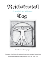 Reichskristall: Es geschah am hellichten Tag / die Geschichte der größten Kunstvernichtung in Deutschland seit dem März 1939