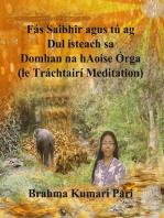Fás Saibhir agus tú ag Dul isteach sa Domhan na hAoise Órga (le Tráchtairí Meditation)