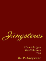 Jüngsteres: Unwichtiges Gedichtetes