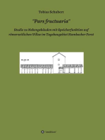 "Pars fructuaria": Studie zu Nebengebäuden mit Speicherfunktion auf römerzeitlichen Villae im Tagebaugebiet Hambacher Forst- mit Vergleichen aus den germanischen und britannischen Provinzen