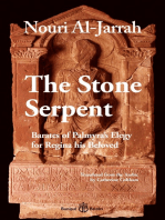 The Stone Serpent, Barates of Palmyra’s Elegy for Regina his Beloved