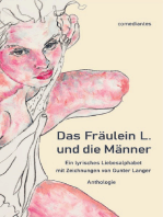 Das Fräulein L. und die Männer: Ein lyrisches Liebesalphabet mit Zeichnungen von Gunter Langer