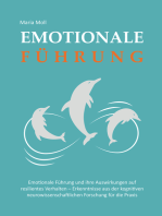 Emotionale Führung: Die Auswirkungen auf resilientes Verhalten. Erkenntnisse aus der neurowissenchaftlichen Forschung für die Praxis.