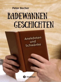Badewannengeschichten von Peter Becher und Matthias Feldbaum ...