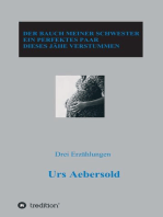 DER BAUCH MEINER SCHWESTER - EIN PERFEKTES PAAR - DIESES JÄHE VERSTUMMEN: Drei Erzählungen