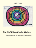 Die Gefühlsseite der Natur: Kommunikation mit meinem Unbewussten