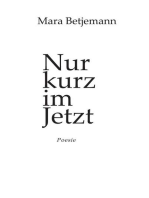 Nur kurz im Jetzt: Poesie