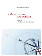 Liberalismus neu gefasst: Für eine entpolitisierte Gesellschaft