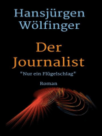 Der Journalist: Nur ein Flügelschlag