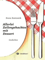 Allerlei Zeilengehacktes mit Dessert: Gedichte