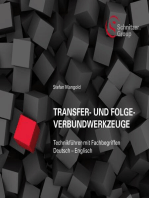 Transfer- und Folgeverbundwerkzeuge: Technikführer mit Fachbegriffen Deutsch - Englisch