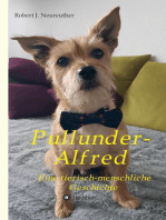 Pullunder-Alfred: Eine tierisch-menschliche Geschichte