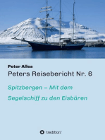 Peters Reisebericht Nr. 6: Spitzbergen - Mit dem Segelschiff zu den Eisbären