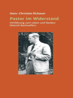 Pastor im Widerstand: Hinführung zum Leben und Denken Dietrich Bonhoeffers