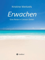 Erwachen - Eine Reise in Corona-Zeiten