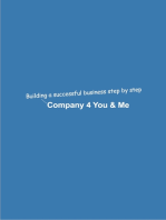 Company 4 You & Me: Building a successful business step by step