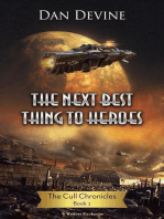 The Next Best Thing To Heroes: The Cull Chronicles, #1