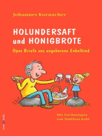 Holundersaft und Honigbrote: Opas Briefe ans ungeborene Enkelkind