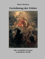 Gerichtstag der Götter: Die Geschichte Europas in göttlicher Kritik