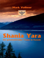 Shania Yara: Ein geheimnisvoller Traum in Kanada