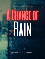 A Chance of Rain: Short Horror & Sci-Fi Stories