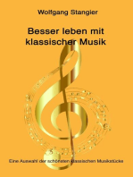 Besser leben mit klassischer Musik: Eine Auswahl der schönsten klassischen Musikstücke