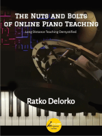 The Nuts and Bolts of Online Piano Teaching: Long Distance Teaching Demystified
