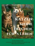 KATZEN - meine Freunde für's Leben: Ein Katzenratgeber - unterlegt mit der wahren Geschichte der Bengalkatze Vabienne