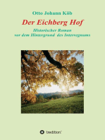 Der Eichberg Hof: Historischer Roman. Vor dem Hintergrund des Interregnums