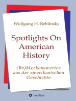 Spotlights On American History: (Be)Merkenswertes aus der amerikanischen Geschichte