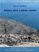 Allein das Leben zählt