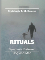 Rituals - Symbiosis between Dog and Man
